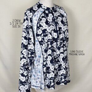 J.CREW Top 3X Floral Print Long Sleeve 1/2 Zip Front Machine Wash